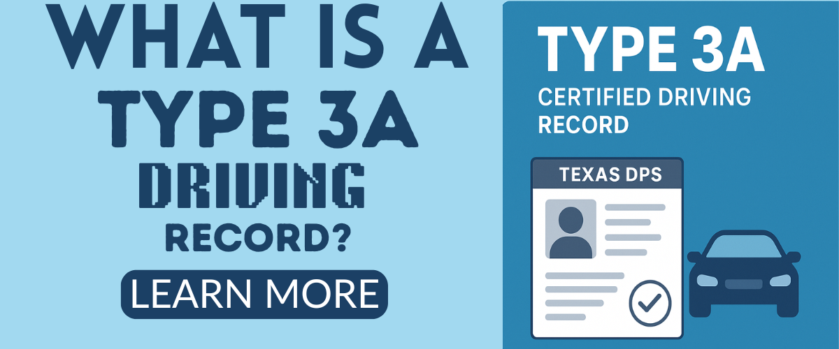 Understanding Your Texas Type 3A Driving Record: A Guide 